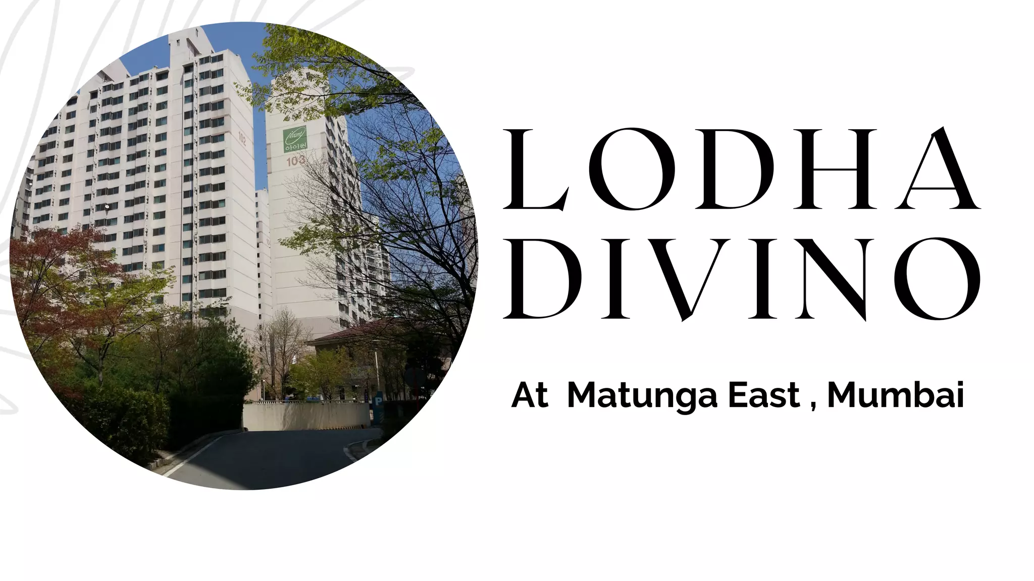 Lodha Divino Review | Matunga East Mumbai | Brickplot project elevation